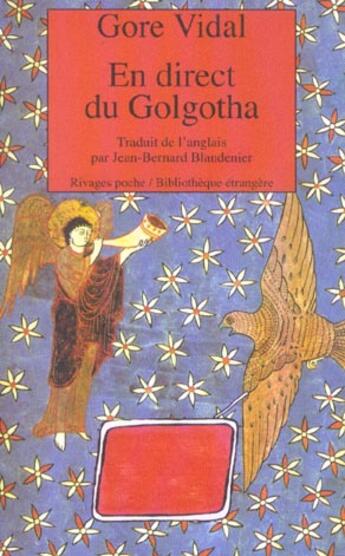 Couverture du livre « En direct du golgotha » de Gore Vidal aux éditions Rivages