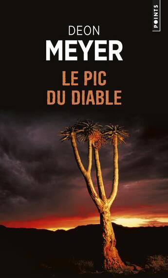 Couverture du livre « Le pic du diable » de Deon Meyer aux éditions Points