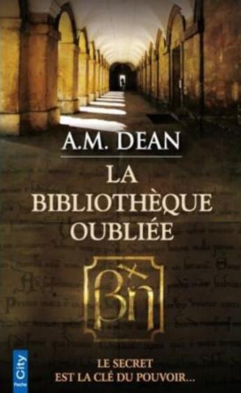 Couverture du livre « La bibliothèque oubliée » de A. M. Dean aux éditions City