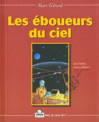 Couverture du livre « Les eboueurs du ciel » de Gerard aux éditions Sedrap