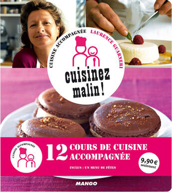 Couverture du livre « Cuisinez malin ! » de Laurence Guarneri aux éditions Mango