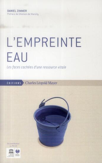 Couverture du livre « L'empreinte eau » de Daniel Zimmer aux éditions Charles Leopold Mayer - Eclm