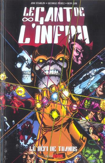Couverture du livre « Le défi de Thanos ; le gant de l'infini » de Jim Starlin et Ron Lim et George Perez aux éditions Panini