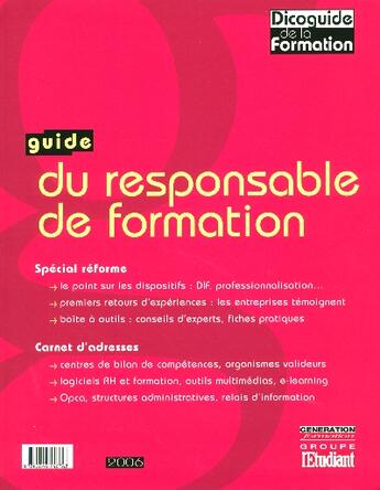 Couverture du livre « Guide du responsable de formation (edition 2006) » de  aux éditions L'etudiant