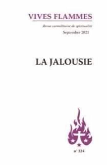 Couverture du livre « La jalousie - revue vives flammes n 324 » de Jean Michel Poirier aux éditions Carmel