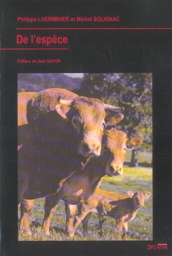 Couverture du livre « De l'espece » de Lherminier/Solignac aux éditions Syllepse