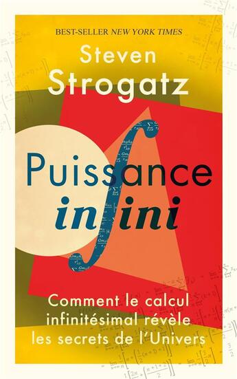 Couverture du livre « Puissance infini : Comment le calcul infinitésimal révèle les secrets de l'univers » de Steven Strogatz aux éditions Quanto