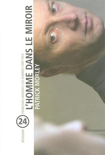 Couverture du livre « L'homme dans le miroir » de Patrick Morley aux éditions Editions Cle