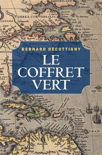 Couverture du livre « Le coffret vert » de Decottigny Bernard aux éditions Librinova