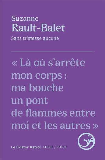 Couverture du livre « Sans tristesse aucune » de Suzanne Rault-Balet aux éditions Castor Astral