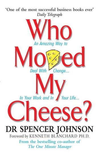 Couverture du livre « WHO MOVED MY CHEESE » de Spencer Johnston aux éditions Vermilion