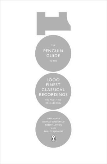 Couverture du livre « The Penguin Guide to the 1000 Finest Classical Recordings » de Layton Robert aux éditions Penguin Books Ltd Digital