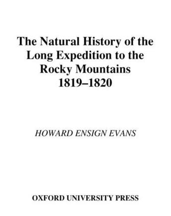 Couverture du livre « The Natural History of the Long Expedition to the Rocky Mountains (181 » de Evans Howard Ensign aux éditions Oxford University Press Usa