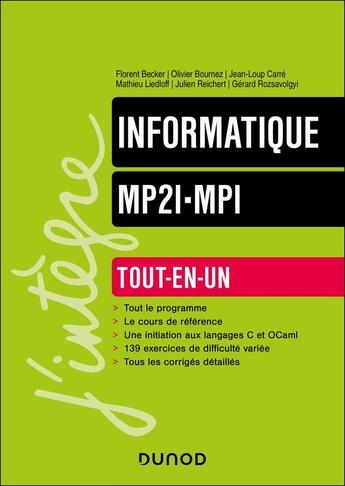 Couverture du livre « Informatique tout-en-un mp2i-mpi » de Rozsavolgyi/Carre aux éditions Dunod