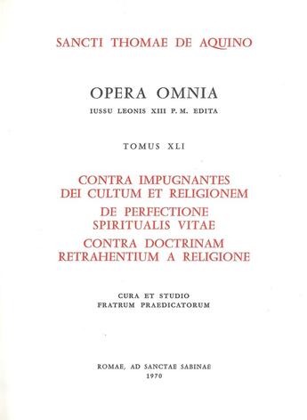 Couverture du livre « Opuscula v2 contra impugnantes 41 » de Thomas D'Aquin aux éditions Leonine