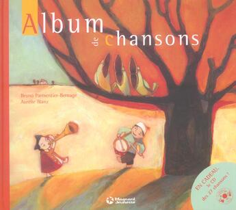 Couverture du livre « Albums de chansons » de Parmentier-Bernage B aux éditions Magnard