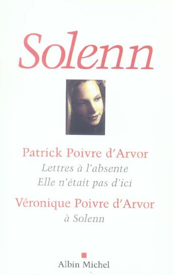 Couverture du livre « Solenn » de Patrick Poivre D'Arvor et Veronique Poivre D'Arvor aux éditions Albin Michel