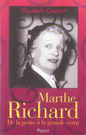 Couverture du livre « Marthe Richard » de Coquart-Huet Elisabeth aux éditions Payot