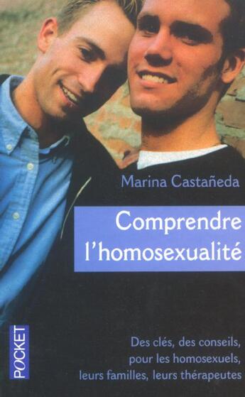 Couverture du livre « Comprendre L'Homosexualite » de Marina Castenada aux éditions Pocket