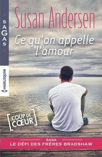 Couverture du livre « Ce qu'on appelle l'amour » de Susan Andersen aux éditions Harlequin