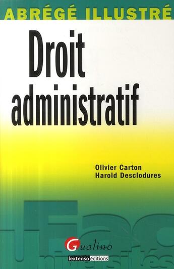 Couverture du livre « Droit administratif » de Carton O. Desclodure aux éditions Gualino