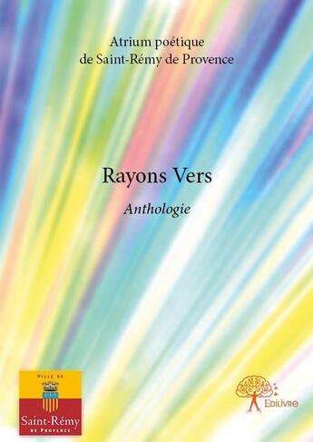 Couverture du livre « Rayons vers » de  aux éditions Edilivre