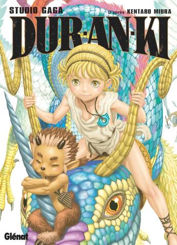 Couverture du livre « Dur-an-ki » de Kentaro Miura et Studio Gaga aux éditions Glenat