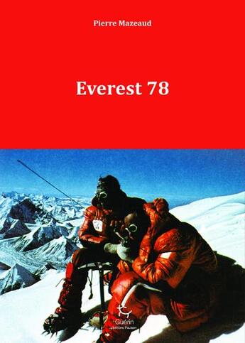 Couverture du livre « Everest 78 » de Pierre Mazeaud aux éditions Paulsen Guerin