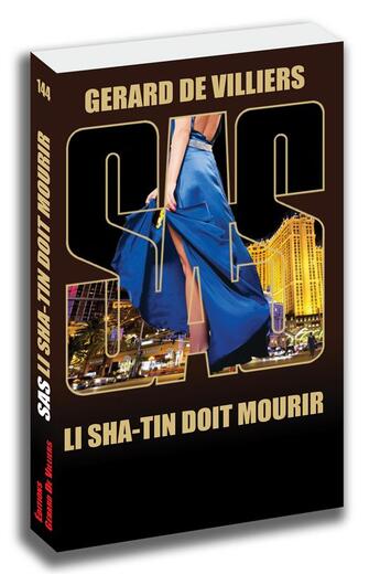 Couverture du livre « SAS t.144 : Sha-Tin doit mourir » de Gerard De Villiers aux éditions Sas