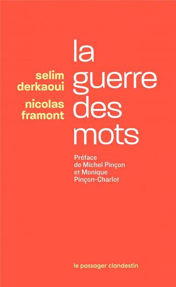 Couverture du livre « La guerre des mots » de Nicolas Framont et Selim Derkaoui aux éditions Le Passager Clandestin