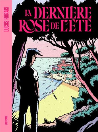 Couverture du livre « La dernière rose de l'été » de Lucas Harari aux éditions Sarbacane