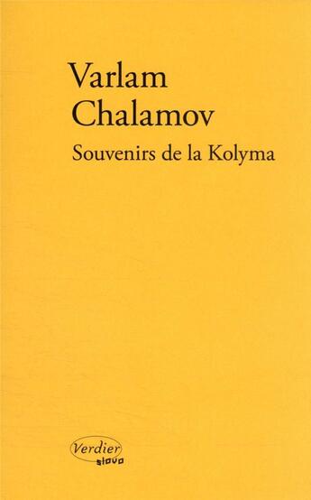 Couverture du livre « Souvenirs de la Kolyma » de Varlam Chalamov aux éditions Verdier