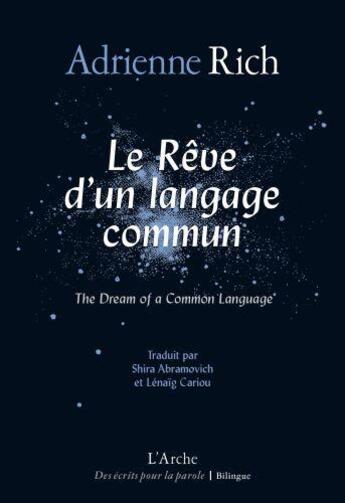 Couverture du livre « Le rêve d'un langage commun » de Adrienne Rich aux éditions L'arche