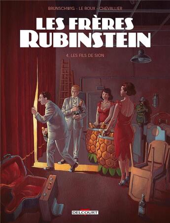 Couverture du livre « Les frères Rubinstein Tome 4 : les fils de sion » de Etienne Le Roux et Loic Chevallier et Luc Brunschwig aux éditions Delcourt