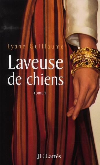 Couverture du livre « Laveuse de chiens » de Guillaume-L aux éditions Lattes