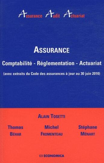 Couverture du livre « Assurance ; comptabilité, réglementation, actuariat » de  aux éditions Economica