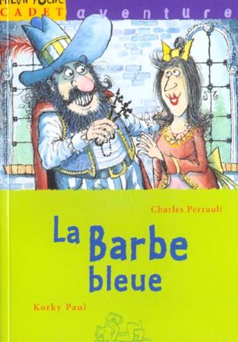 Couverture du livre « La Barbe Bleue » de Charles Perrault et Korky Paul aux éditions Milan