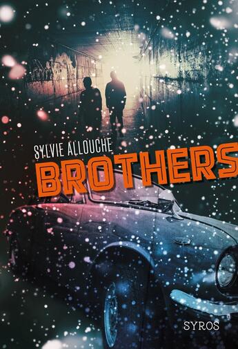 Couverture du livre « Brothers » de Sylvie Allouche aux éditions Syros