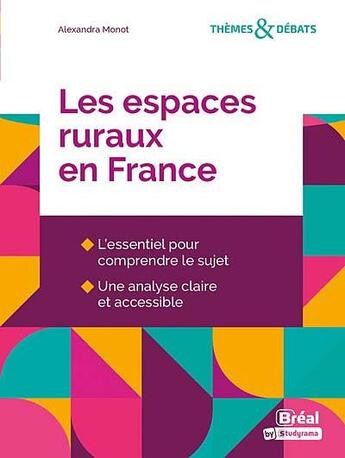 Couverture du livre « Les espaces ruraux en France » de Alexandra Monot aux éditions Breal