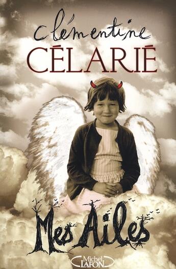 Couverture du livre « Mes ailes » de Clementine Celarie aux éditions Michel Lafon