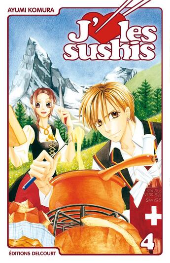 Couverture du livre « J'aime les sushis Tome 4 » de Ayumi Komura aux éditions Delcourt