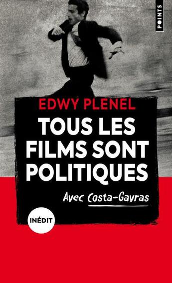 Couverture du livre « Tous les films sont politiques : avec Costa-Gavras » de Edwy Plenel aux éditions Points