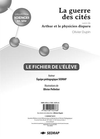 Couverture du livre « La guerre des cités ; Arthur et le physicien disparu ; fichier de l'élève » de Olivier Dupin et Collectif aux éditions Sedrap