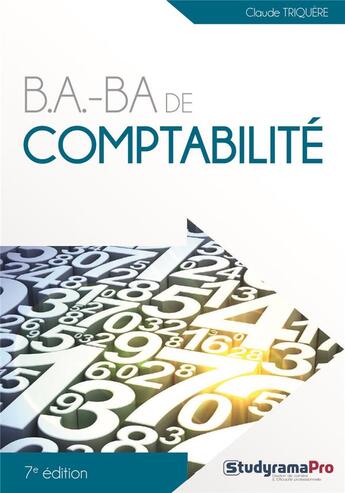 Couverture du livre « De comptabilité (7e édition) » de Claude Triquere aux éditions Studyrama