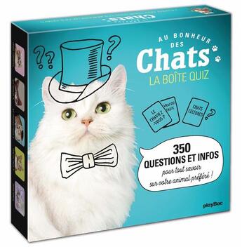 Couverture du livre « Au bonheur des chats : la boîte quiz ; 350 questions et infos pour tout savoir sur votre animal préféré ! » de  aux éditions Play Bac