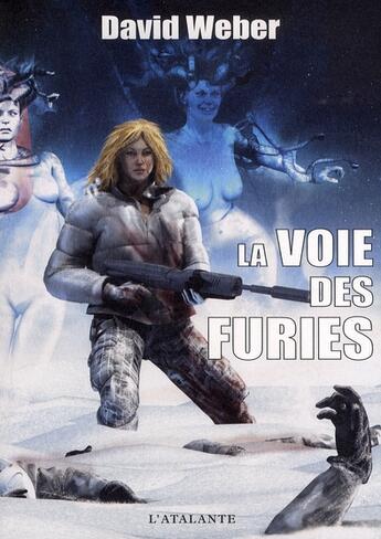 Couverture du livre « La voie des furies » de David Weber aux éditions L'atalante