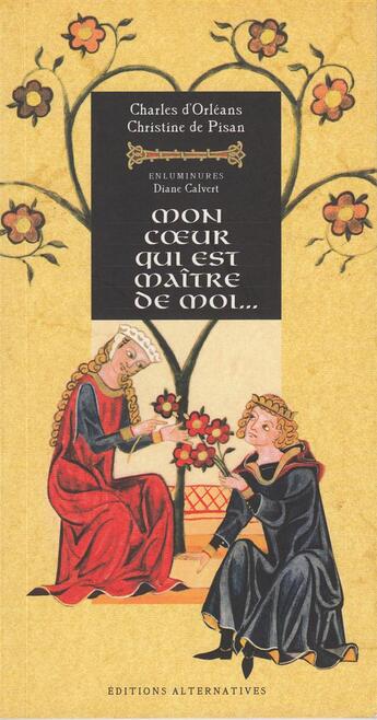 Couverture du livre « Mon coeur qui est maître de moi » de Orleans/Calvert aux éditions Alternatives