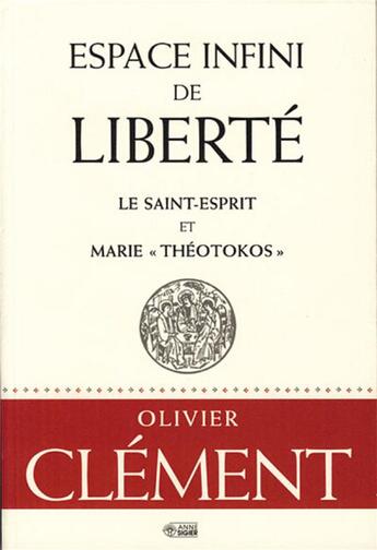 Couverture du livre « Espace infini de liberté ; le Saint-Esprit et Marie 