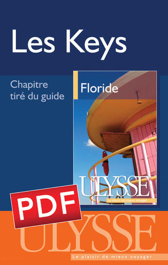 Couverture du livre « Les Keys ; chapitre tiré du guide Ulysse « Floride » » de Claude Morneau aux éditions Ulysse