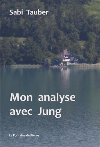 Couverture du livre « Mon analyse avec Jung » de Sabi Tauber aux éditions Fontaine De Pierre